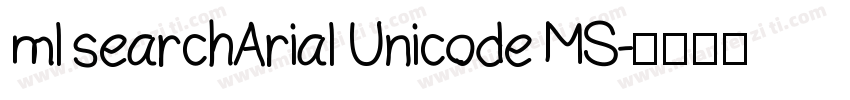 ml searchArial Unicode MS字体转换